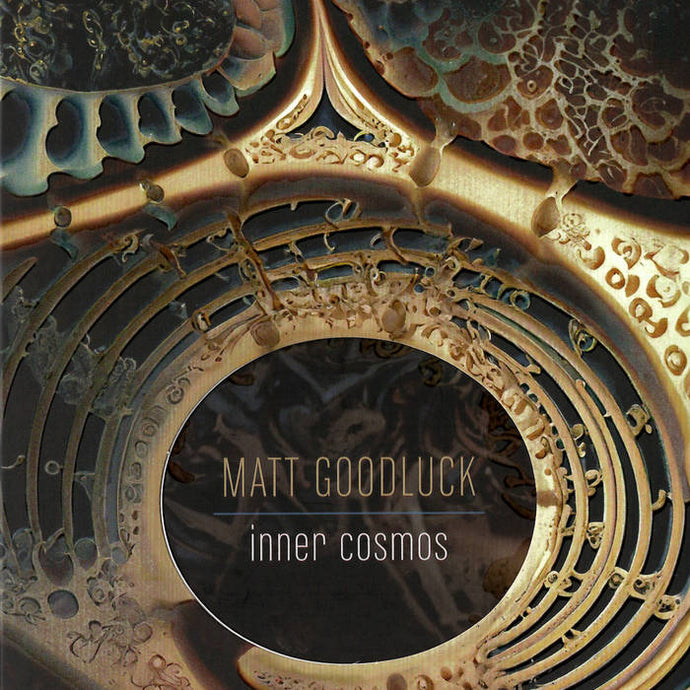 Matt Goodluck's Inner Cosmos is now available!